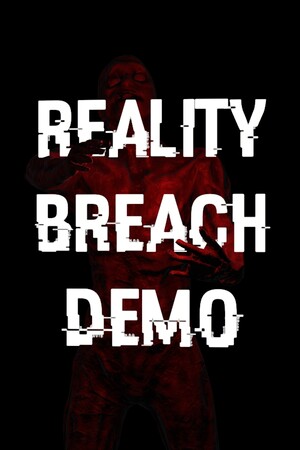 Reality Breach Demo