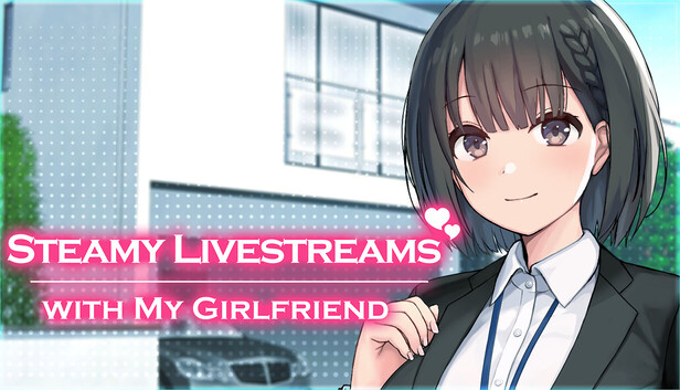 Steamy Livestreams with My Girlfriend capsule_616x353.jpg