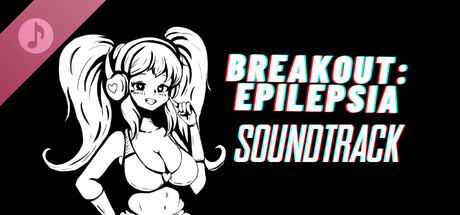 Breakout Epilepsia Soundtrack