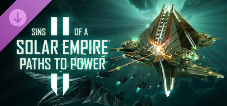 Sins of a Solar Empire II: Paths to Power