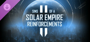Sins of a Solar Empire II - Reinforcements