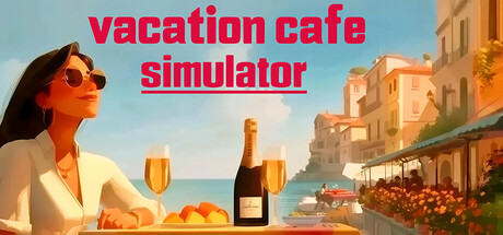 Vacation Cafe Simulator — Steam header