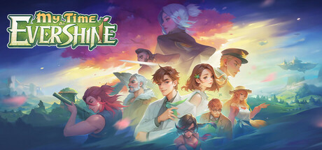 My Time at Evershine