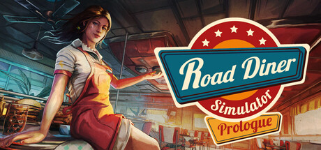 Road Diner Simulator: Prologue