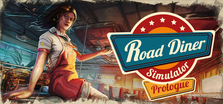 Road Diner Simulator: Prologue