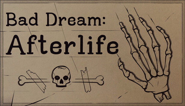 Bad Dream: Afterlife