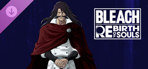 BLEACH Rebirth of Souls - Yhwach