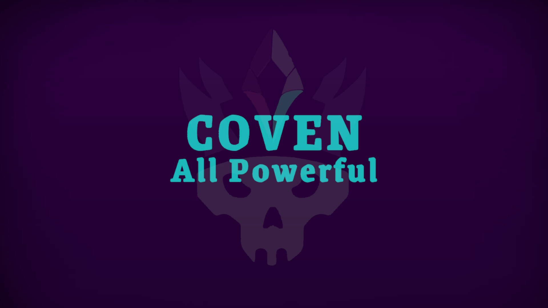 Coven: All Powerful