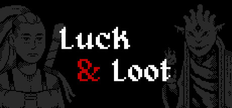 Luck & Loot Cover Image