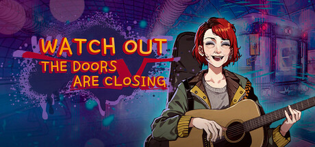 Watch out, the Doors are Closing Cover Image