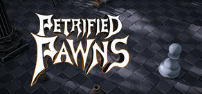 Petrified Pawns