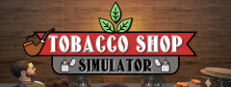 Сэкономьте 20% при покупке Tobacco Shop Simulator в Steam