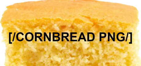 [/CORNBREAD PNG/] — Steam header