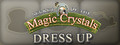 Secret of the Magic Crystals - Dress Up