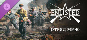 Enlisted - MP 40 Squad