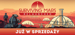 Surviving Mars: Relaunched