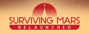 Surviving Mars: Relaunched