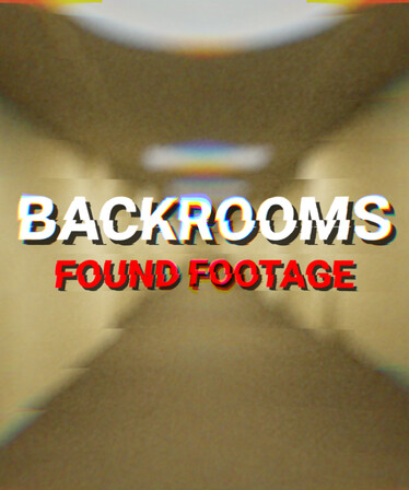 Backrooms: Found Footage