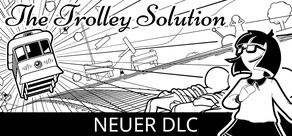 The Trolley Solution