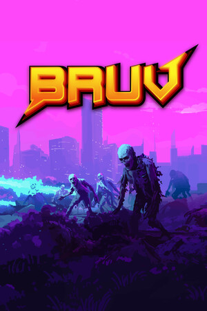 BRUV - Bold Retaliation of Ultimate Vengeance