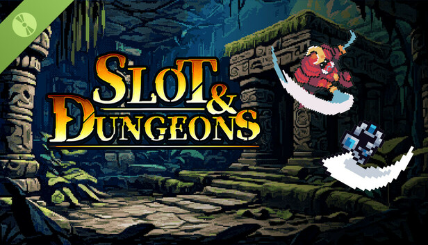 Slot &amp; Dungeons Demo