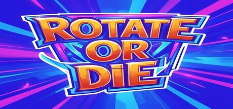 Rotate or Die — Steam header