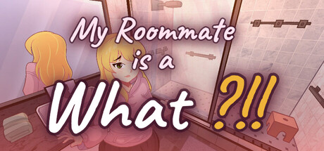 My Roommate is a What ?!! — Steam header