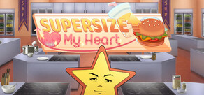 Supersize My Heart