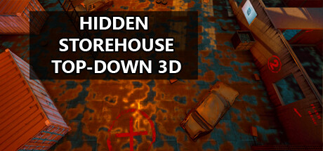 Hidden Storehouse Top-Down 3D [steam key]