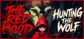 The Red Hood: Hunting the Wolf