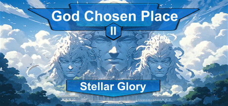 God Chosen Place II:Stellar Glory Cover Image