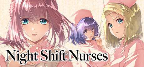 Night Shift Nurses — Steam header