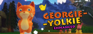 GEORGIE-YOLKIE™ Enhanced