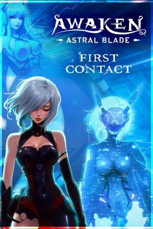 AWAKEN - Astral Blade: First Contact