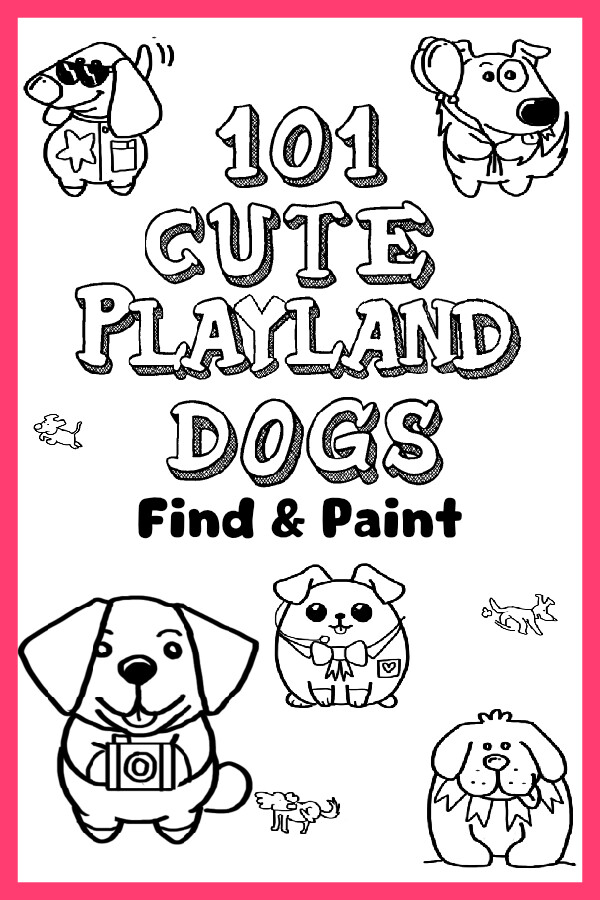 101 Cute Playland Dogs: Find & Paint