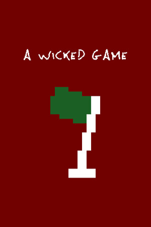 a wicked game