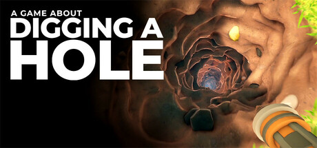 A Game About Digging A Hole™ — Steam header