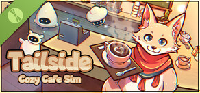 Tailside: Cozy Cafe Sim Demo