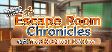 The Escape Room Chronicles ep2:The Old School Building — Steam header