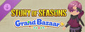 STORY OF SEASONS: Grand Bazaar - Trunk of Transformation