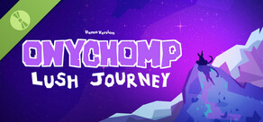 Onychomp : Lush journey Demo