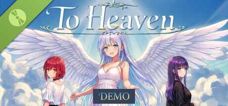 To Heaven Demo