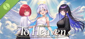 To Heaven Demo