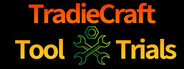 Tradiecraft Tool Trials