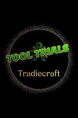 Tradiecraft Tool Trials