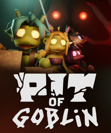 PIT OF GOBLIN