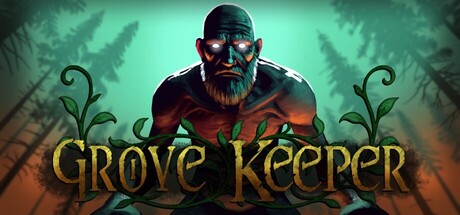 Grove Keeper