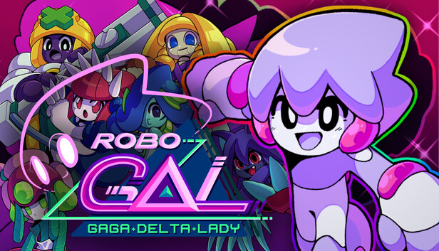 RoboGAL: Gaga Delta Lady