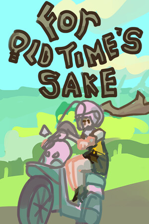 For Old Time's Sake