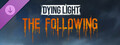 Dying Light: The Following